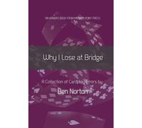 Ben Norton Why I Lose at Bridge (Tascabile)