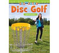 Ben Nussbaum Fun and Games: Disc Golf (Tascabile) Mathematics in the Real World