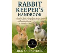 Ben O Raphael Rabbit Keeper's Handbook (Tascabile)