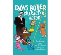 Ben Ohmart Joe Bevila Daws Butler - Characters Actor (hardba (Copertina rigida)