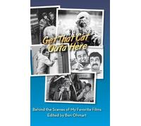 Ben Ohmart Nat Segaloff Get That Cat Outa Here (Copertina rigida)