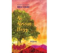 Ben Okri An African Elegy (Copertina rigida)