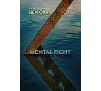 Ben Okri Mental Fight (Copertina rigida)