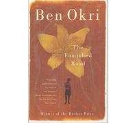 Ben Okri The Famished Road (Tascabile)
