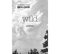 Ben Okri Wild (Copertina rigida)