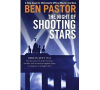 Ben Pastor The Night of Shooting Stars (Tascabile) Martin Bora Series