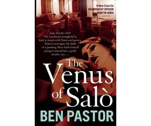 Ben Pastor The Venus of Salo (Tascabile) Martin Bora