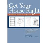 Ben Pentreath Marianne Cusato Leon Krier Richard Sa Get Your House (Tascabile)