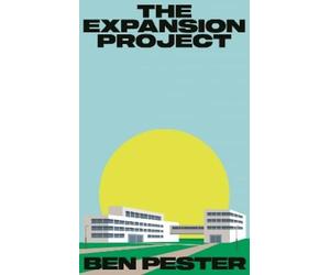Ben Pester The Expansion Project (Copertina rigida)