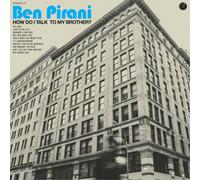 Ben Pirani-How Do I Talk To My Brother? Vinyl LP Album Colemine Records Sealed