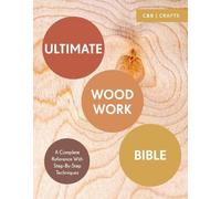 Ben Plewes Phil Davy Ultimate Woodwork Bible (Tascabile)