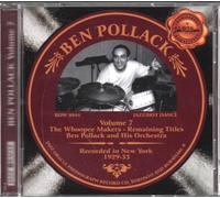 Ben Pollack - Whoopee Makers Remaining Titles, Vol. 7