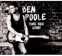 Ben Poole - Time Has Come by Ben Poole (2016-02-01)