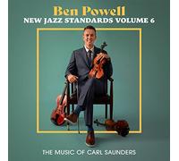 Ben Powell - New Jazz Standards: The Music Of Carl Saunders