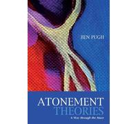 Ben Pugh Atonement Theories (Tascabile)