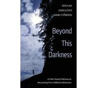 Ben Pugh Jason Glover Daniel Thompson Beyond This Darkness (Tascabile)