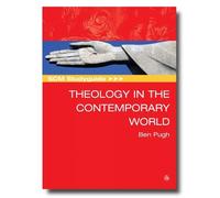 Ben Pugh SCM Studyguide: Theology in the Contemporary World (Tascabile)
