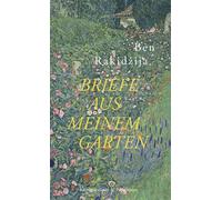 Ben Rakidzija Briefe aus meinem Garten (Tascabile)