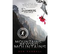Ben Randall Mountains Beyond Mountains (Tascabile) Sisters for Sale