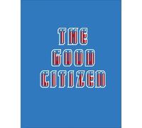 Ben Rasmussen The Good Citizen (Copertina rigida)