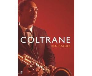 Ben Ratliff Coltrane (Tascabile)
