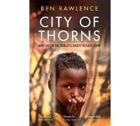 Ben Rawlence City of Thorns (Tascabile)