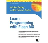 Ben Renow-Clarke Kristian Besley Learn Programming with Flash MX (Tascabile)