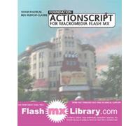 Ben Renow-Clarke Sham Bh Foundation ActionScript for Macromedia Fla (Tascabile)