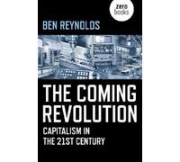 Ben Reynolds Coming Revolution, The (Tascabile)