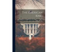 Ben Rhodes The American King (Copertina rigida)