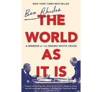 Ben Rhodes The World as It Is (Tascabile)