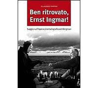 Ben ritrovato, Ernst Ingmar - [De Ferrari Editore]
