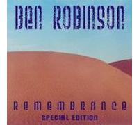 Ben Robinson - Remembrance (UK Import)
