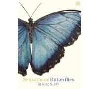 Ben Rothery Sensational Butterflies (Tascabile)