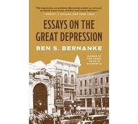 Ben S. Bernanke Essays on the Great Depression (Tascabile)