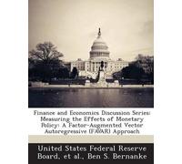 Ben S Bernanke Finance and Economics Discussion Series (Tascabile)