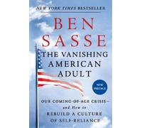 Ben Sasse The Vanishing American Adult (Tascabile)