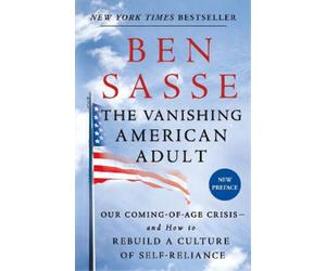 Ben Sasse The Vanishing American Adult (Tascabile)