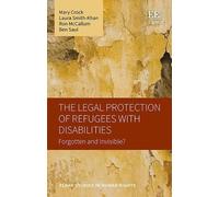 Ben Saul Mary Crock Laura Smi The Legal Protection of Refuge (Copertina rigida)