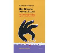 Ben scavato vecchia talpa - dal 18 brumaio di marx agli eventi afgani