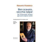 Ben scavato vecchia talpa! Dal «18 brumaio» di Marz agli eventi afghani (2021)