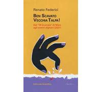 Ben scavato vecchia talpa! Dal «18 brumaio» di Marz agli eventi afghani (2021)