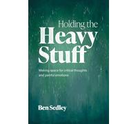 Ben Sedley Holding the Heavy Stuff (Tascabile) (PRESALE 17/07/2025)