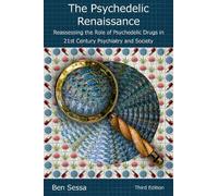 Ben Sessa The Psychedelic Renaissance (Copertina rigida)