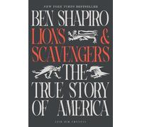 Ben Shapiro Lions and Scavengers (Copertina rigida)