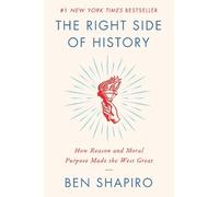 Ben Shapiro The Right Side of History (Copertina rigida)
