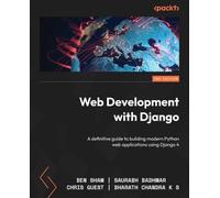Ben Shaw Saurabh Badhwar Chris Guest Bharath Cha Web Development wit (Tascabile)