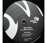Ben Shaw - So strong (Sander Kleinenberg Mix, 2001, feat. Adele Holness) / Vinyl Maxi Single [Vinyl 12'']