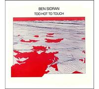 Ben Sidran - Too Hot to Touch (1988)