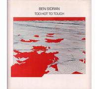 Ben Sidran - Too Hot to Touch (1988) [Import]